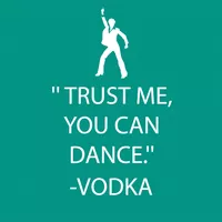 &#8220;Trust Me You Can Dance&#8221; Paper Cocktail Napkins