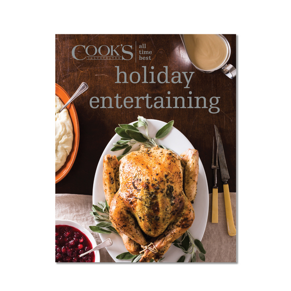 All Time Best Holiday Entertaining by America&#8217;s Test Kitchen