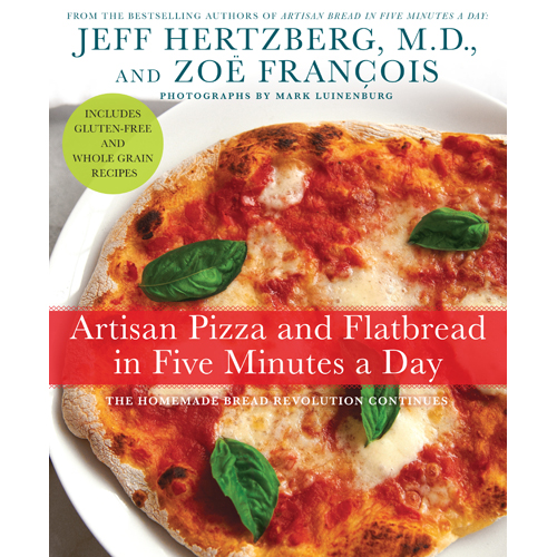 Master Class: Authors of Artisan Pizza’s and Flatbreads in Five Minutes