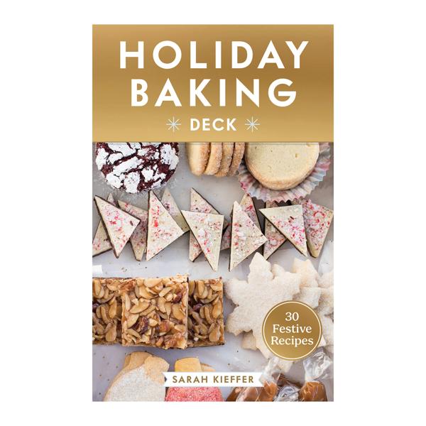Holiday Baking Deck: 30 Festive Recipes