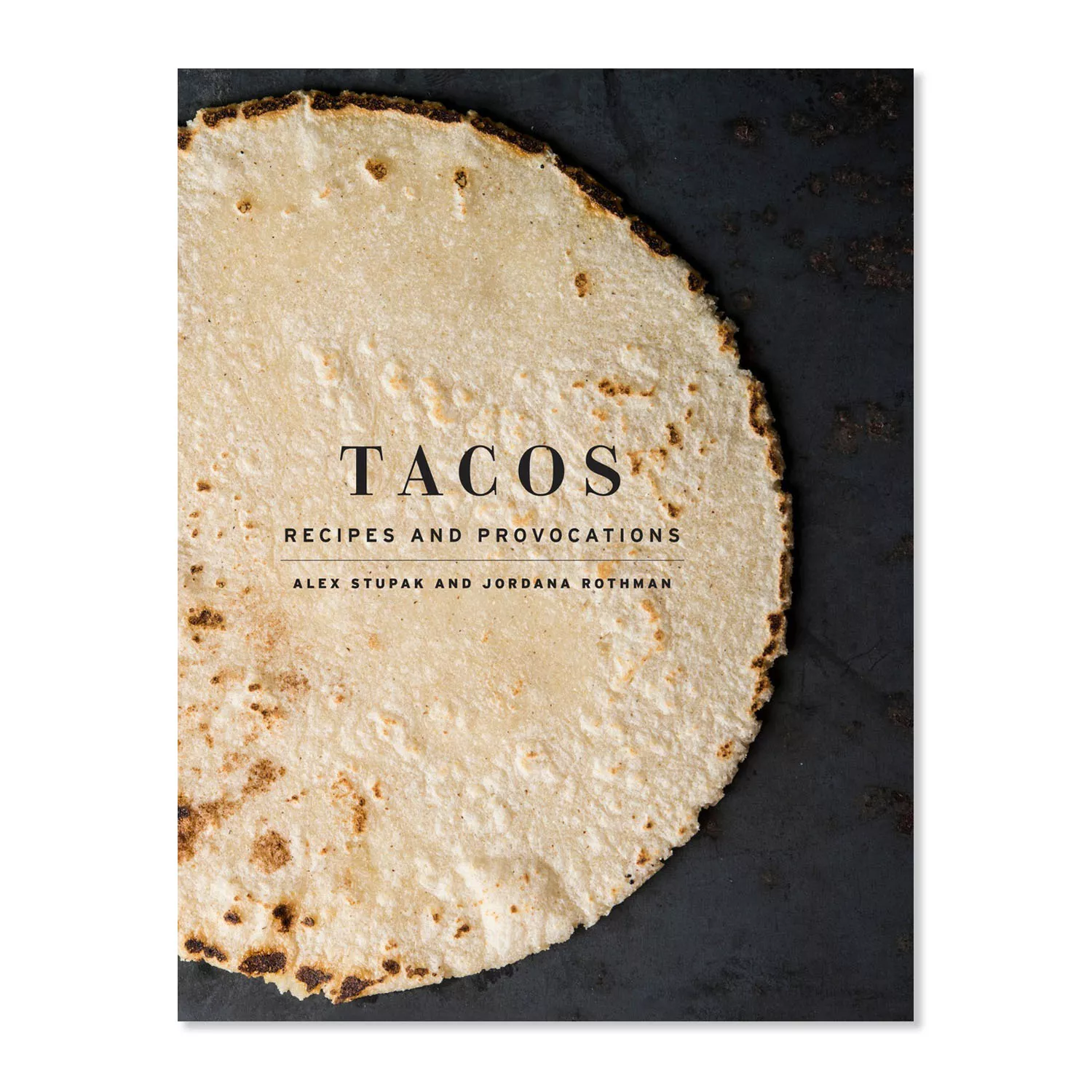 Sur La Table Tacos: Recipes and Provocations