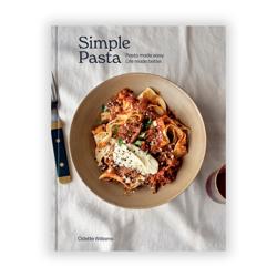 Simple Pasta: Pasta Made Easy. Life Made Better.