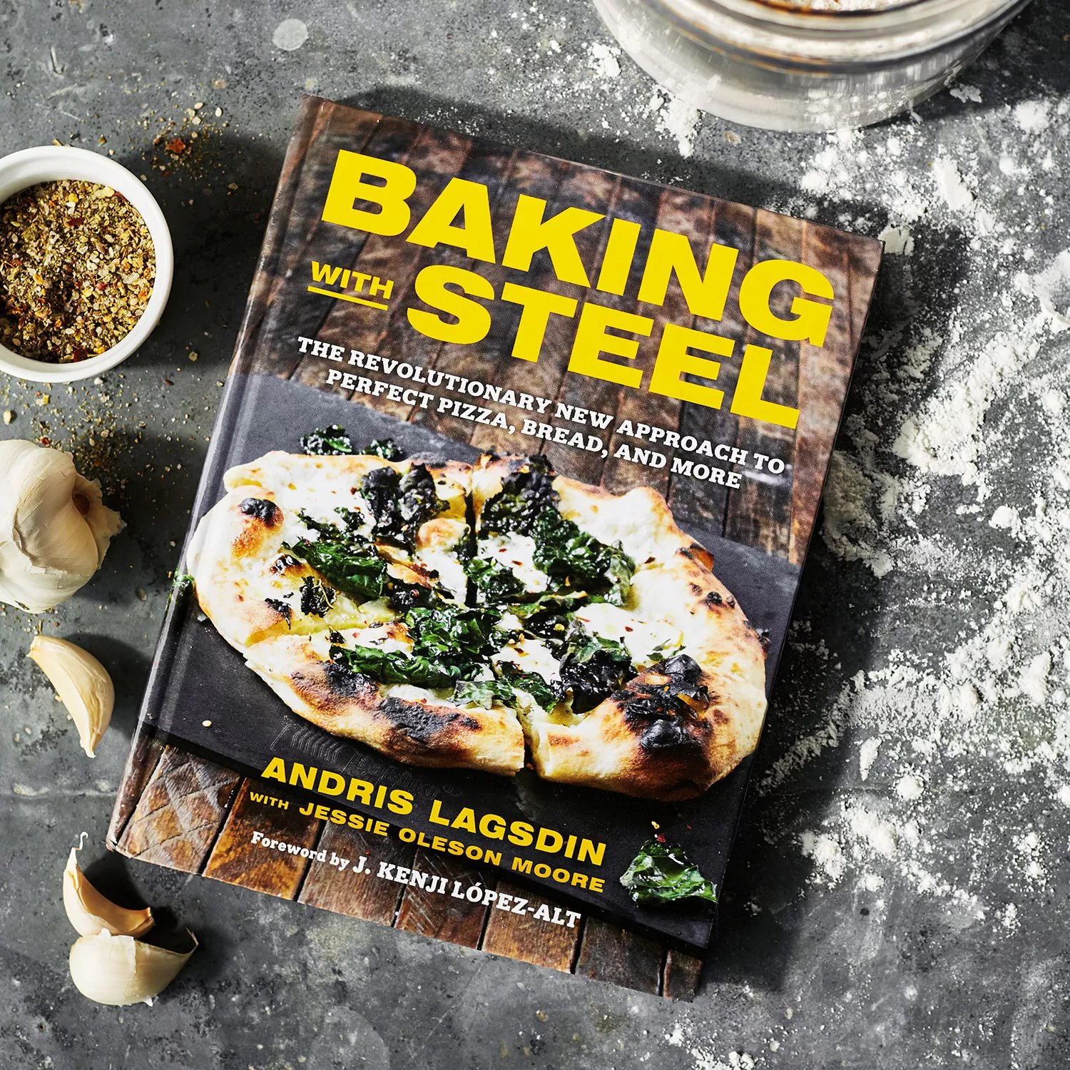 Hachette Book Group Baking with Steel: The Revolutionary New Approach to Perfect Pizza, Bread, and More