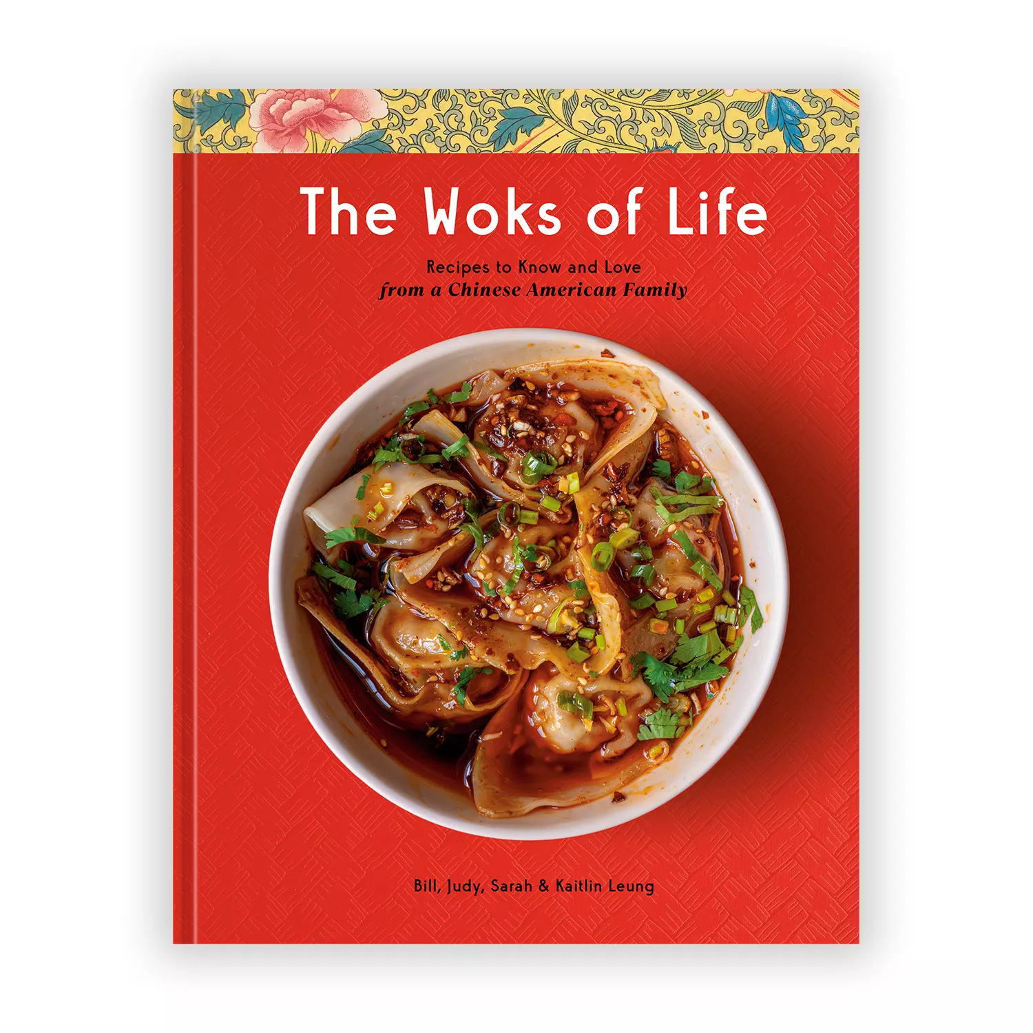The Woks of Life: Recipes to Know & Love from a Chinese American Family