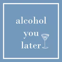 &#8220;Alcohol You Later&#8221; Paper Cocktail Napkins, Set of 20