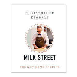 Christopher Kimball&#8217;s Milk Street: The New Home Cooking