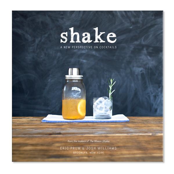 Shake: A New Perspective On Cocktails