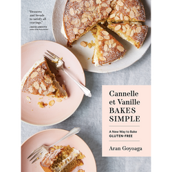 COOKBOOK CLUB: CANNELLE ET VANILLE BAKES SIMPLE BY ARAN GOYOAGA + COOKBOOK WITH PURCHASE