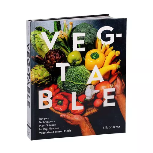 Veg-table: Recipes, Techniques, & Plant Science for Big-Flavored, Vegetable-Centered Meals