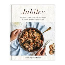 Jubilee: Recipes from Two Centuries of African American Cooking