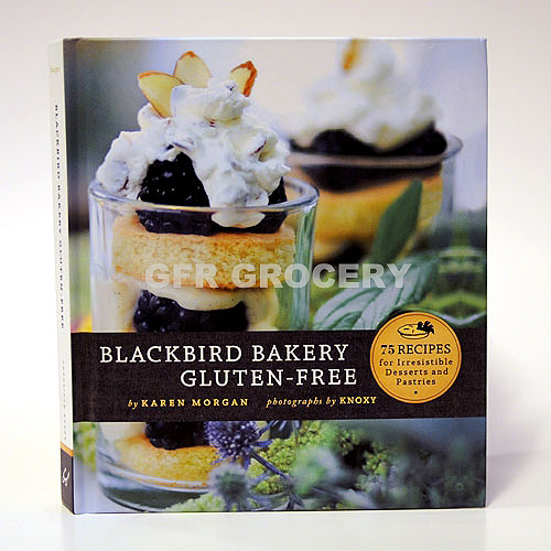 Gluten-Free Cooking with Karen Morgan of Blackbird Bakery