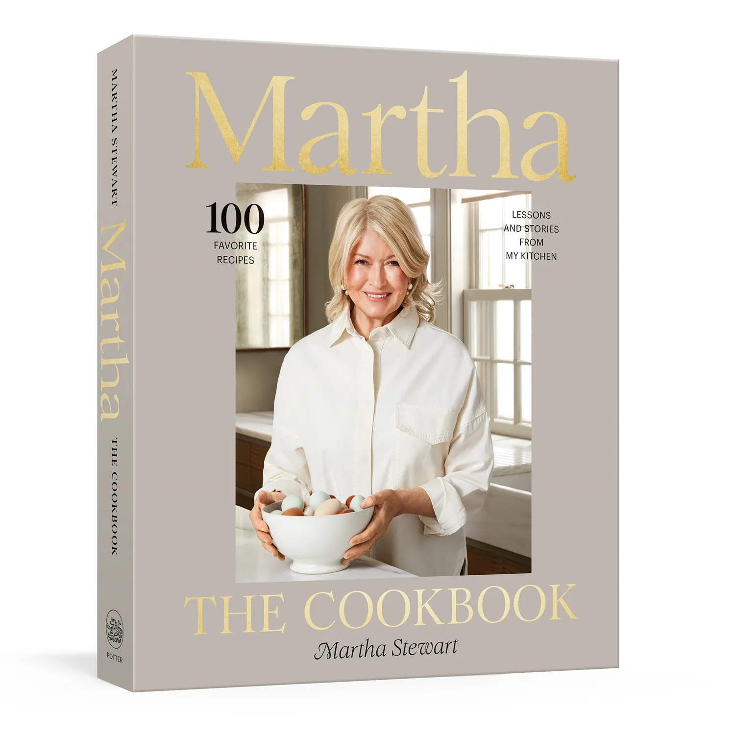 Martha: The Cookbook: 100 Favorite Recipes with Lessons & Stories from My Kitchen