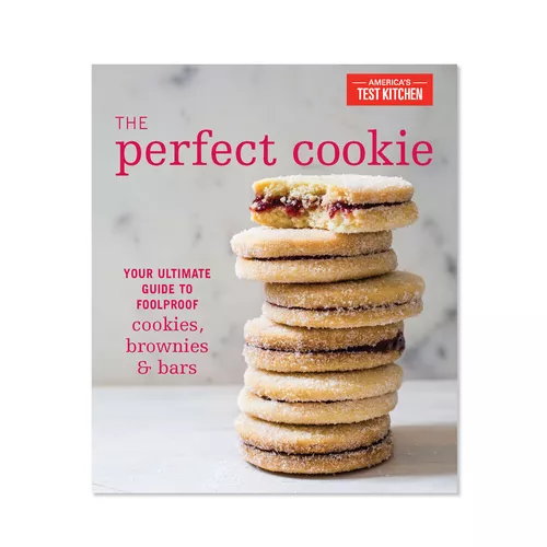 The Perfect Cookie: Your Ultimate Guide to Foolproof Cookies, Brownies & Bars The Perfect Cookie: Your Ultimate Guide to Foolproof Cookies, Brownies & Bars