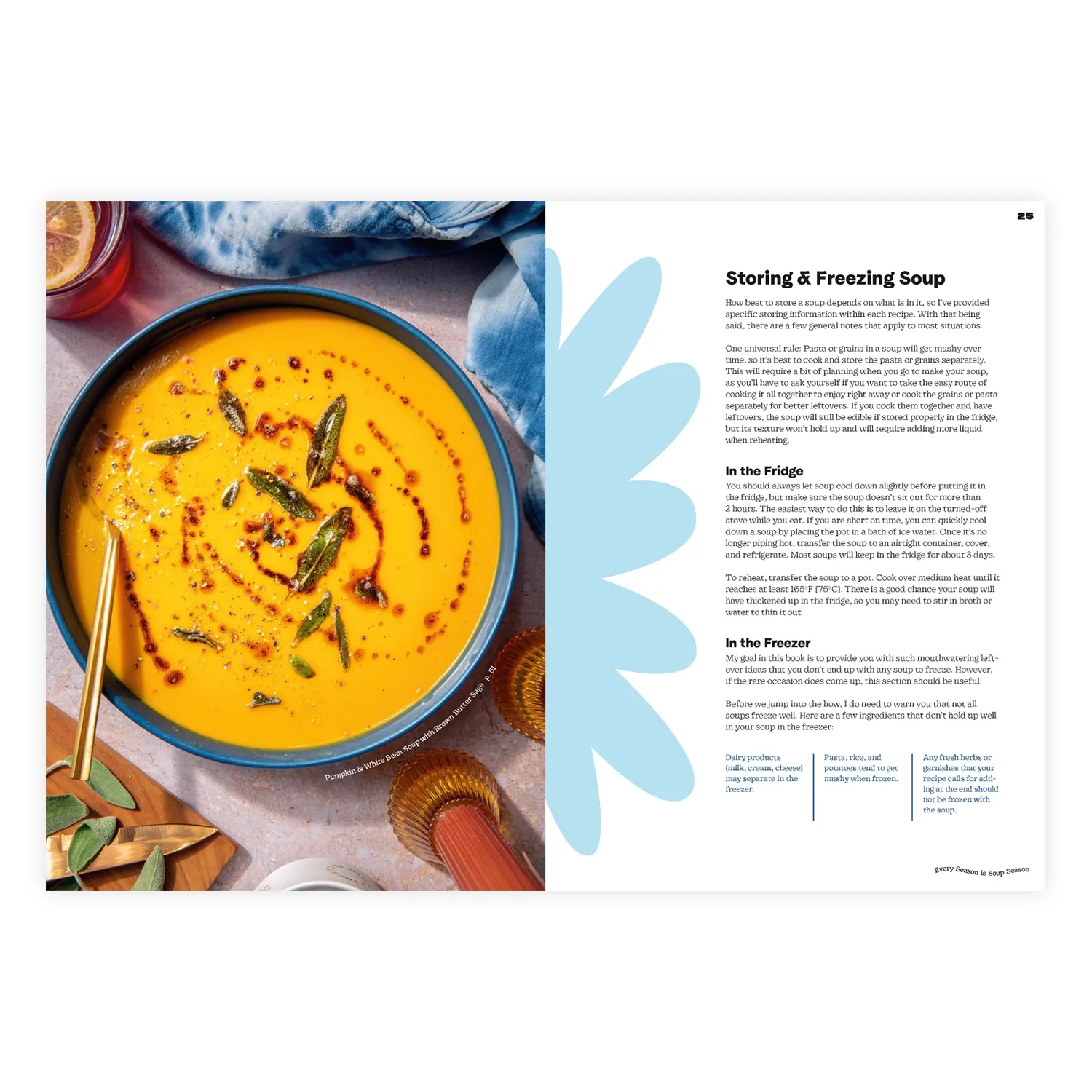 Every Season Is Soup Season: 85+ Souper-Adaptable Recipes to Batch, Share, Reinvent, & Enjoy