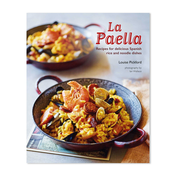 Paella: And Other Spanish Rice Dishes